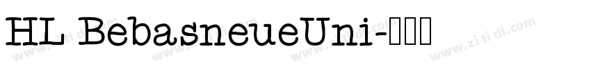 HL BebasneueUni字体转换